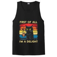 First Of All IM A Delight Sarcastic Angry Cat Coffee Retro PosiCharge Competitor Tank
