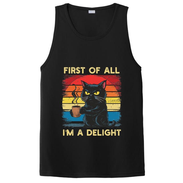 First Of All IM A Delight Sarcastic Angry Cat Coffee Retro PosiCharge Competitor Tank