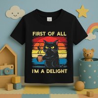 First Of All IM A Delight Sarcastic Angry Cat Coffee Retro Toddler T-Shirt