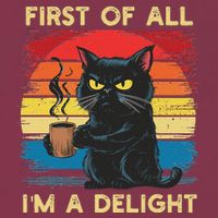 First Of All IM A Delight Sarcastic Angry Cat Coffee Retro 16oz Travel Tumbler