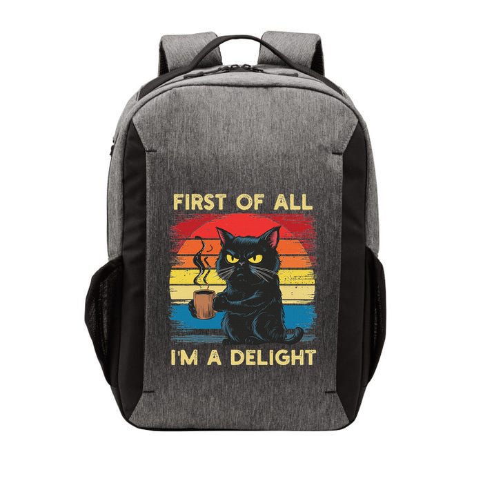 First Of All IM A Delight Sarcastic Angry Cat Coffee Retro Vector Backpack