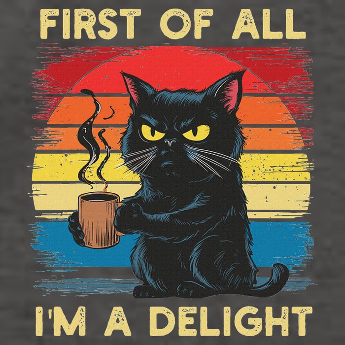First Of All IM A Delight Sarcastic Angry Cat Coffee Retro Vector Backpack