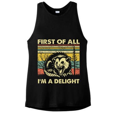 First Of All IM A Delight Sarcastic Angry Opossum Lover Ladies PosiCharge Tri-Blend Wicking Tank