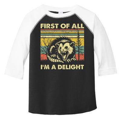 First Of All IM A Delight Sarcastic Angry Opossum Lover Toddler Fine Jersey T-Shirt
