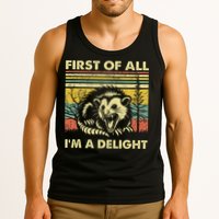 First Of All IM A Delight Sarcastic Angry Opossum Lover Tank Top