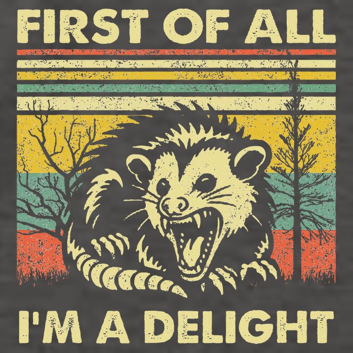 First Of All IM A Delight Sarcastic Angry Opossum Lover Vector Backpack