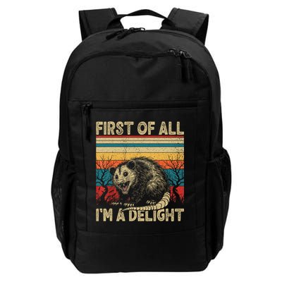 First Of All I'm A Delight Sarcastic Angry Opossum Possum  Backpack