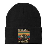 First Of All I'm A Delight Sarcastic Angry Opossum Possum  Beanie
