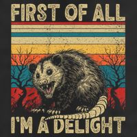 First Of All I'm A Delight Sarcastic Angry Opossum Possum  25L Jumbo Tote