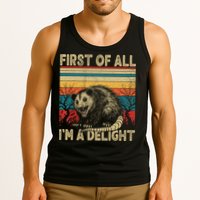 First Of All I'm A Delight Sarcastic Angry Opossum Possum  Tank Top