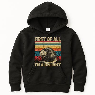 First Of All I'm A Delight Sarcastic Angry Opossum Possum  Kids Hoodie
