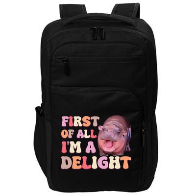 First Of All IM A Delight Moodeng Funny Meme Saying Impact Tech Backpack