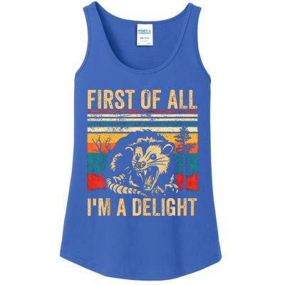 First Of All IM A Delight Sarcastic Angry Opossum Possum Ladies Essential Tank