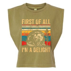 First Of All IM A Delight Sarcastic Angry Opossum Possum Garment-Dyed Women's Muscle Tee