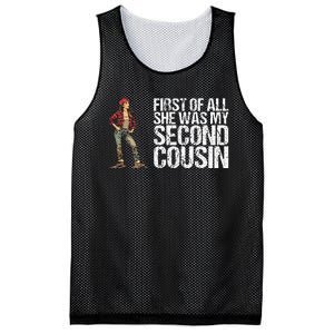 First Of All She Was My Second Cousin Mesh Reversible Basketball Jersey Tank