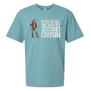 First Of All She Was My Second Cousin Sueded Cloud Jersey T-Shirt