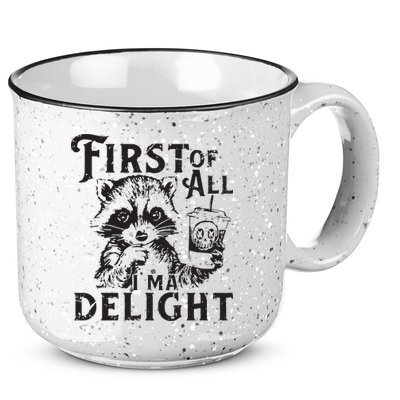 First Of All IM A Delight Funny Raccoon 15oz Campfire Ceramic Mug