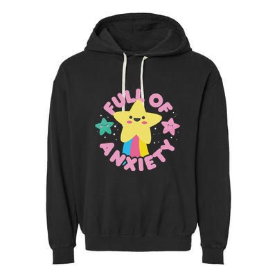 Full Of Anxiety Cute Kawaii Kawaii Goth Pastel Goth Garment-Dyed Fleece Hoodie