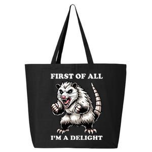 First Of All IM A Delight Angry Opossum Sarcastic Possum 25L Jumbo Tote