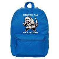 First Of All IM A Delight Angry Opossum Sarcastic Possum 16 in Basic Backpack