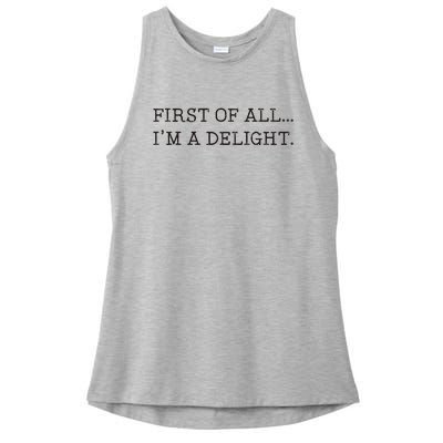 First Of All IM A Delight Ladies PosiCharge Tri-Blend Wicking Tank