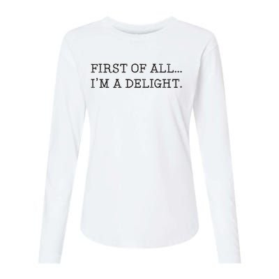 First Of All IM A Delight Womens Cotton Relaxed Long Sleeve T-Shirt