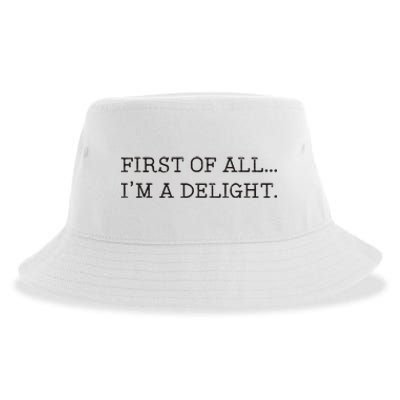 First Of All IM A Delight Sustainable Bucket Hat