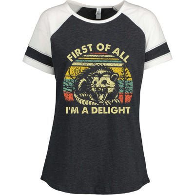 First Of All IM A Delight Sarcastic Angry Opossum Possum Gift Enza Ladies Jersey Colorblock Tee