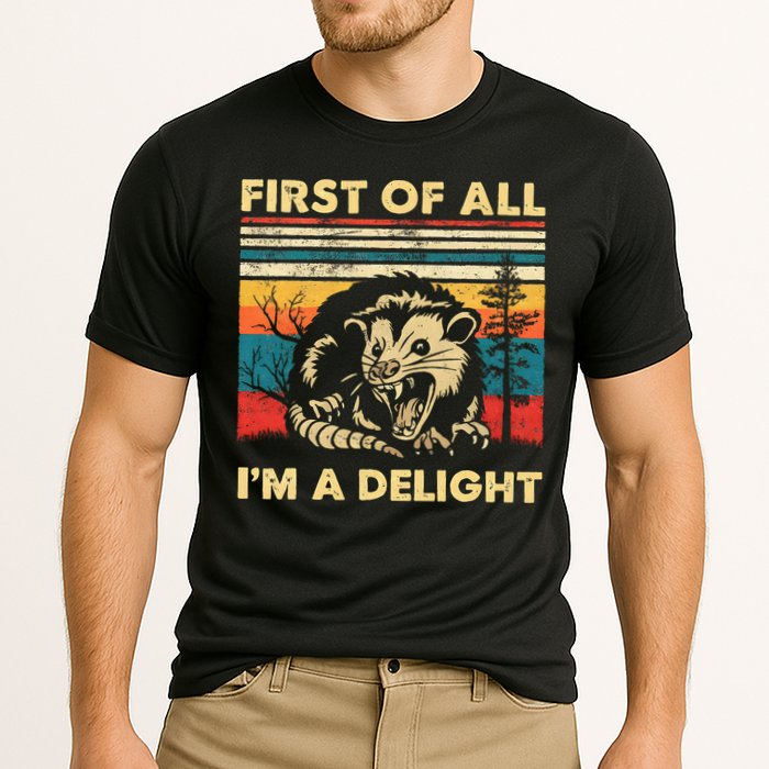 First Of All IM A Delight Sarcastic Angry Opossum Possum Performance Shirt