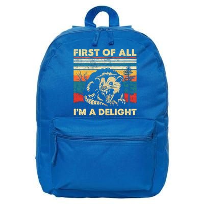 First Of All IM A Delight Sarcastic Angry Opossum Possum 16 in Basic Backpack