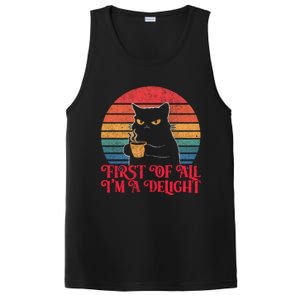 First Of All IM A Delight Sarcastic Angry Cat Coffee Lover Funny Gift PosiCharge Competitor Tank