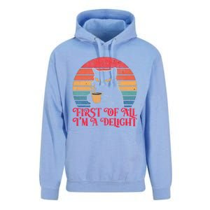 First Of All IM A Delight Sarcastic Angry Cat Coffee Lover Funny Gift Unisex Surf Hoodie