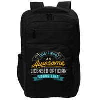 Funny Optician Awesome Job Occupation Impact Tech Backpack