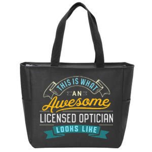 Funny Optician Awesome Job Occupation Zip Tote Bag