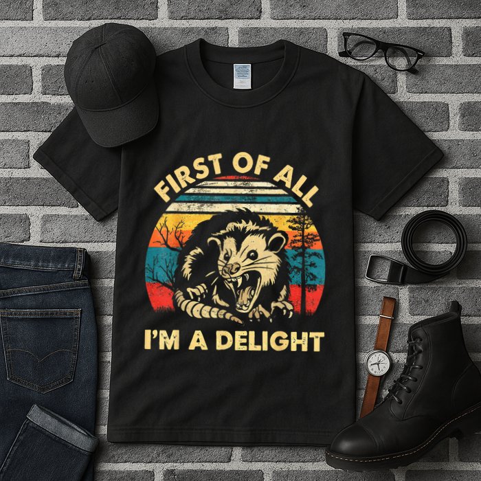 First Of All IM A Delight Sarcastic Angry Opossum Tall T-Shirt