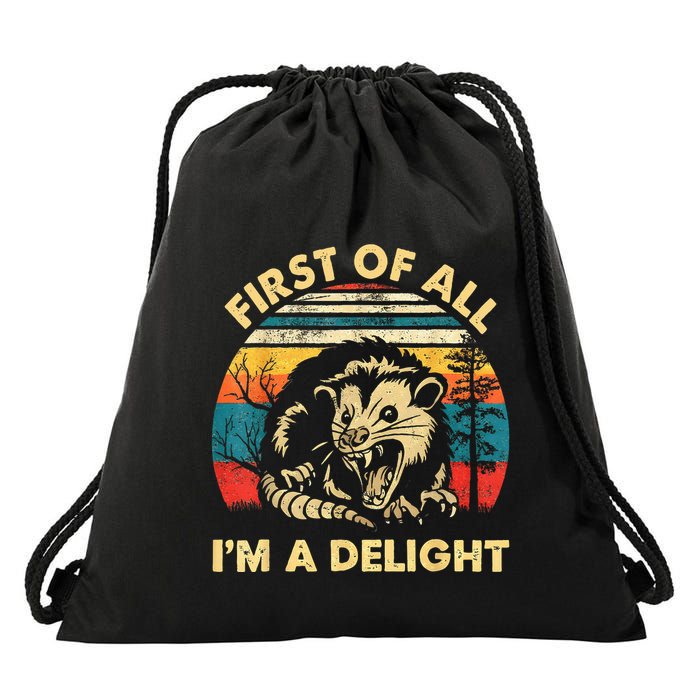 First Of All IM A Delight Sarcastic Angry Opossum Drawstring Bag