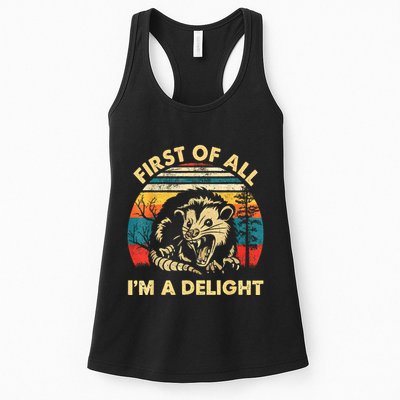 First Of All IM A Delight Sarcastic Angry Opossum Womens Tank Top