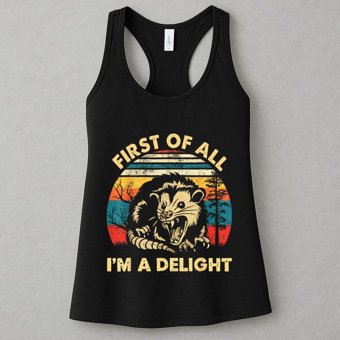 First Of All IM A Delight Sarcastic Angry Opossum Womens Tank Top