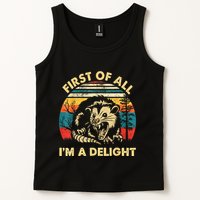 First Of All IM A Delight Sarcastic Angry Opossum Tank Top