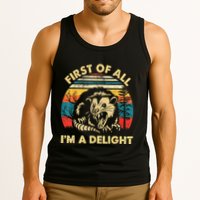 First Of All IM A Delight Sarcastic Angry Opossum Tank Top