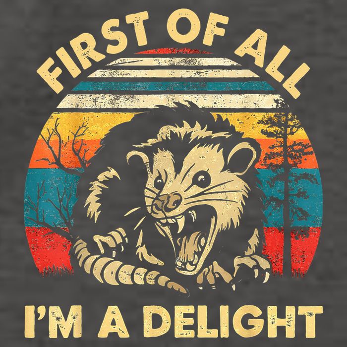 First Of All IM A Delight Sarcastic Angry Opossum Vector Backpack