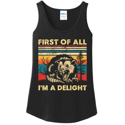 First Of All IM A Delight Sarcastic Angry Opossum Possum Ladies Essential Tank