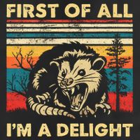 First Of All IM A Delight Sarcastic Angry Opossum Possum Hat