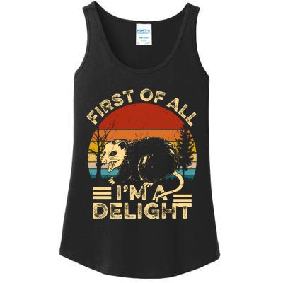 First Of All IM A Delight Sarcastic Angry Opossum Lover Ladies Essential Tank