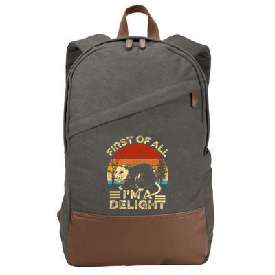 First Of All IM A Delight Sarcastic Angry Opossum Lover Cotton Canvas Backpack