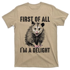 First Of All IM A Delight Opossum Lover Matching T-Shirt