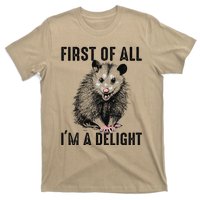 First Of All IM A Delight Opossum Lover Matching T-Shirt