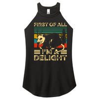 First Of All IM A Delight Sarcastic Angry Opossum Lover Women’s Perfect Tri Rocker Tank