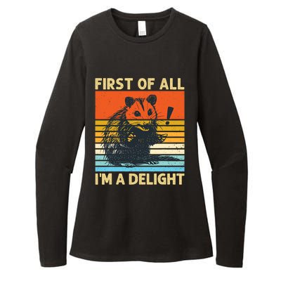 First Of All IM A Delight Sarcastic Angry Opossum Possum Womens CVC Long Sleeve Shirt