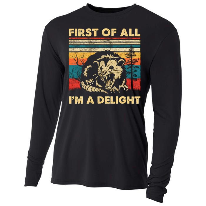 First Of All IM A Delight Sarcastic Angry Opossum Possum Trending Design Cooling Performance Long Sleeve Crew